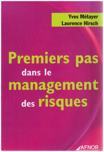 Premiers pas dans le management des risques