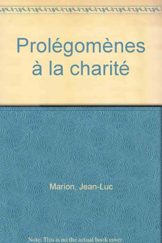 prolégomènes à la charité