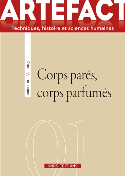 Artefact, n° 1. Corps parés, corps parfumés