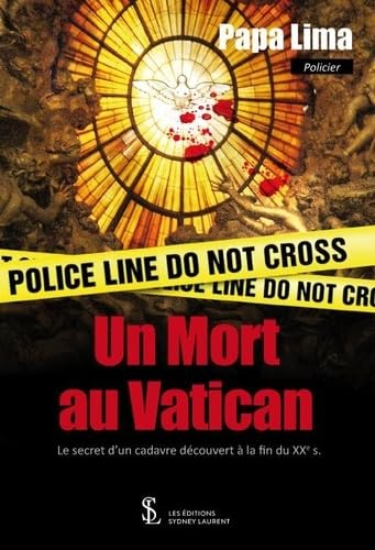 Un mort au Vatican: Le secret d'un cadavre découvert à la fin du XXè s