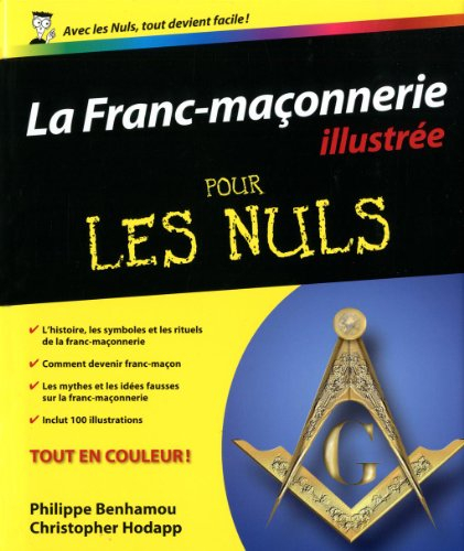 La franc-maçonnerie illustrée pour les nuls