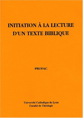 initiation à la lecture d'un texte biblique