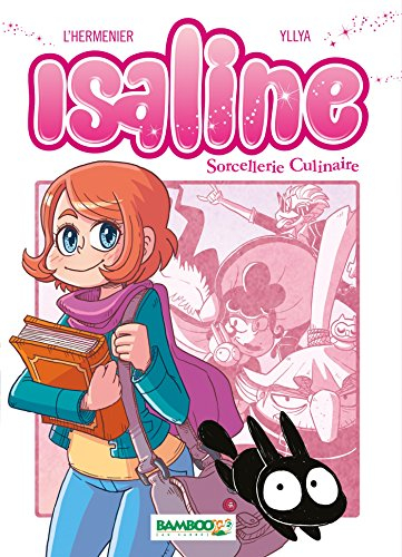 Isaline : sorcellerie culinaire