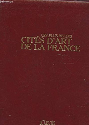Les plus belles cités d'art de la France
