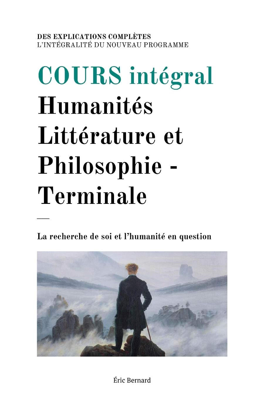 Cours intégral: Humanités Littérature et Philosophie - Terminale