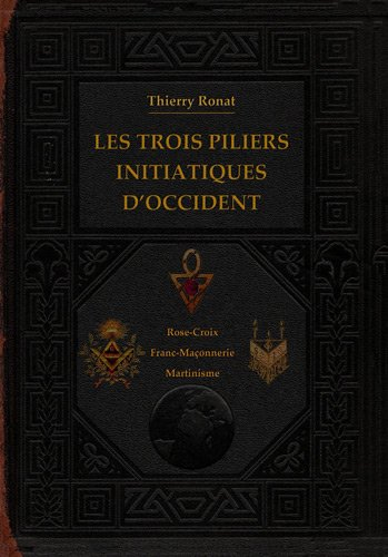 Les trois piliers initiatiques d'Occident
