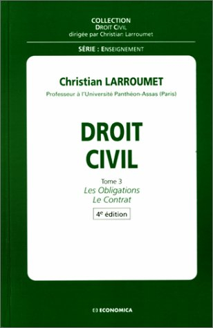 Droit civil. Vol. 3. Les obligations, le contrat