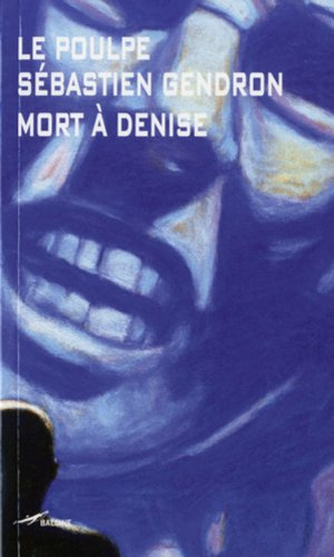 Mort à Denise