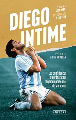 Diego intime : les confidences du préparateur physique personnel de Maradona