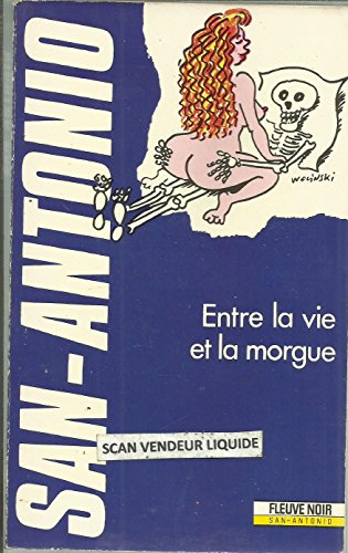 entre la vie et la morgue