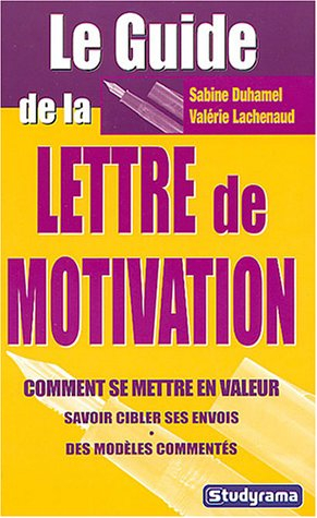 le guide de la lettre de motivation