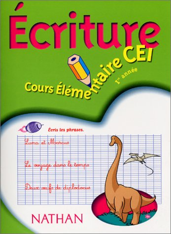 Ecriture, cours élémentaire 1re année CE1