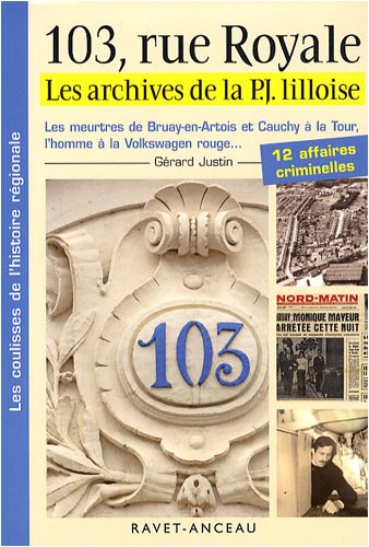 103, rue Royale : les archives de la PJ lilloise
