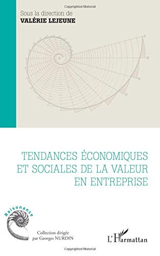 Tendances économiques et sociales de la valeur en entreprise