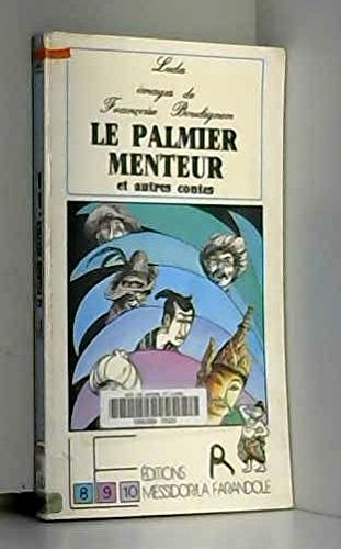 Le Palmier menteur : et autres contes