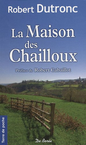 La maison des Chailloux