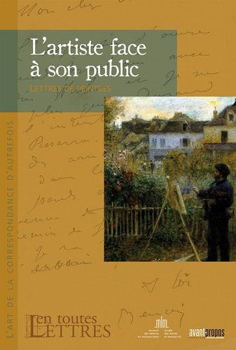L'artiste face à son public : lettres de peintres