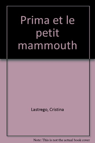 Prima et le petit mammouth