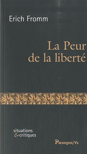La peur de la liberté