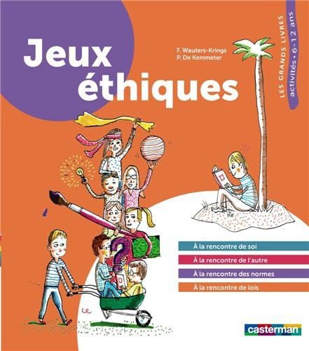 Jeux éthiques : activités 6-12 ans