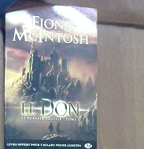 dernier souffle (le) v.01 : le don (gratuit)