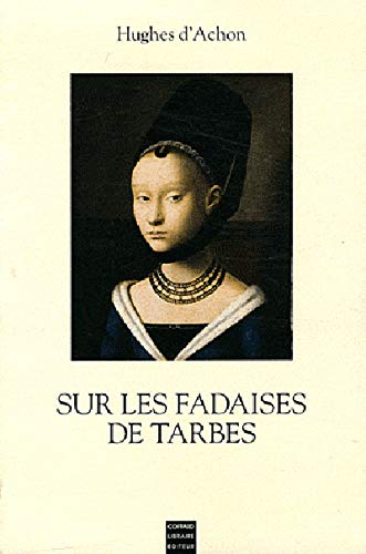 Sur les fadaises de Tarbes