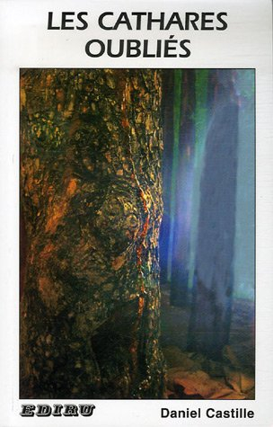 Les cathares oubliés