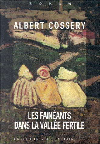 Les fainéants dans la vallée fertile