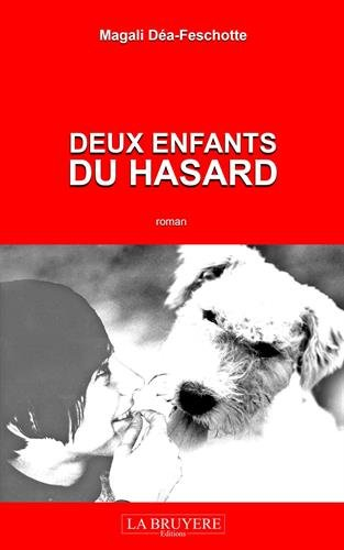 Deux enfants du hasard