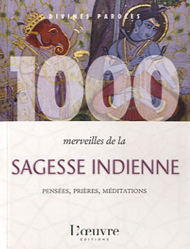 1.000 merveilles de la sagesse indienne