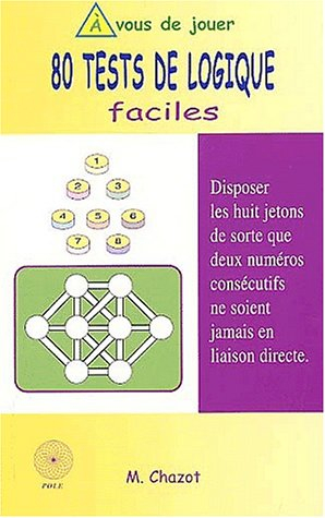 jeu tests logiques, tome 1