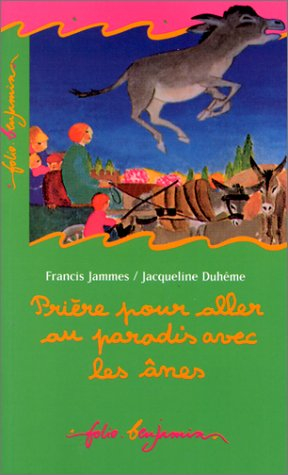 Prière pour aller au paradis avec les ânes