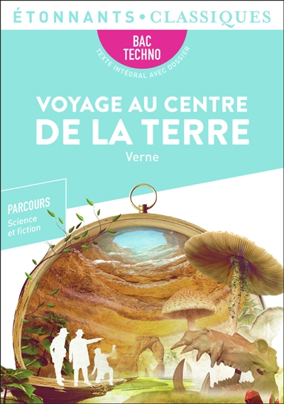 Voyage au centre de la Terre : bac techno