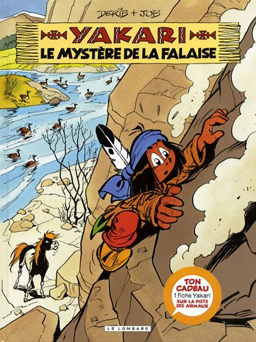 Yakari. Vol. 25. Le mystère de la falaise