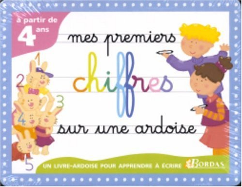 Mes premiers chiffres sur une ardoise : un livre-ardoise pour apprendre à écrire