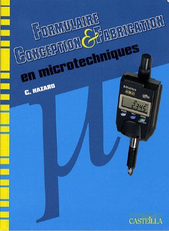 Formulaire conception et fabrication en microtechniques