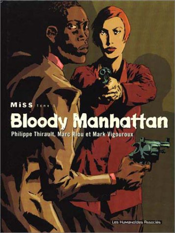 Miss. Vol. 1. Bloody Manhattan