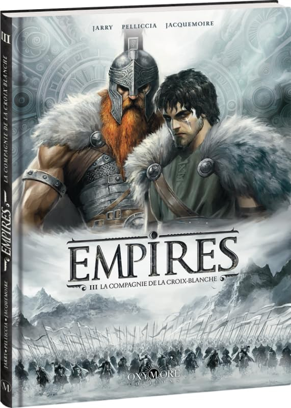 Empires. Vol. 3. La Compagnie de la Croix blanche