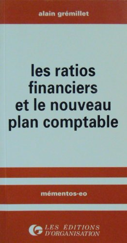 Les Ratios financiers et le nouveau plan comptable