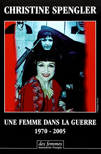 Une femme dans la guerre : 1970 2005