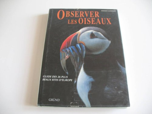 Observer les oiseaux : guide des 26 plus beaux sites d'Europe