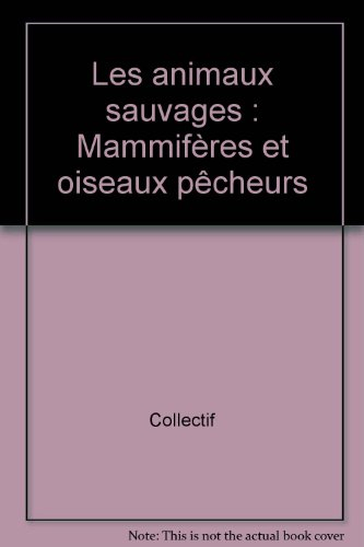 Mammifères et oiseaux pêcheurs