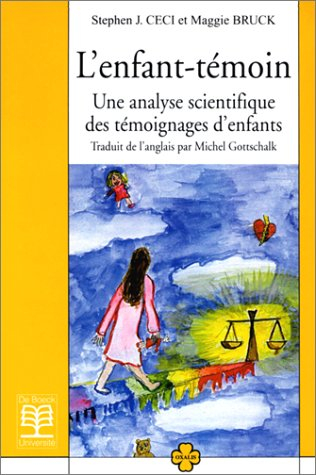 L'enfant témoin : une analyse scientifique des témoignages d'enfants