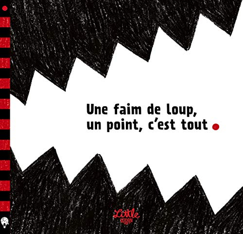 Une faim de loup : un point, c'est tout