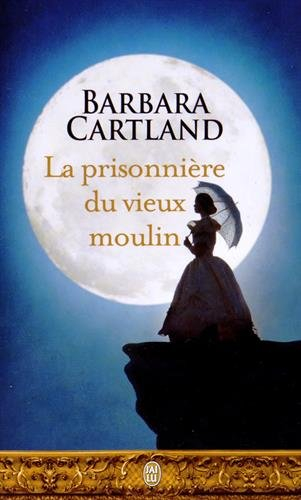 La prisonnière du vieux moulin