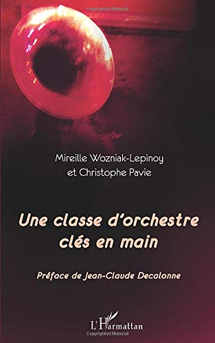 Une classe d'orchestre clés en main
