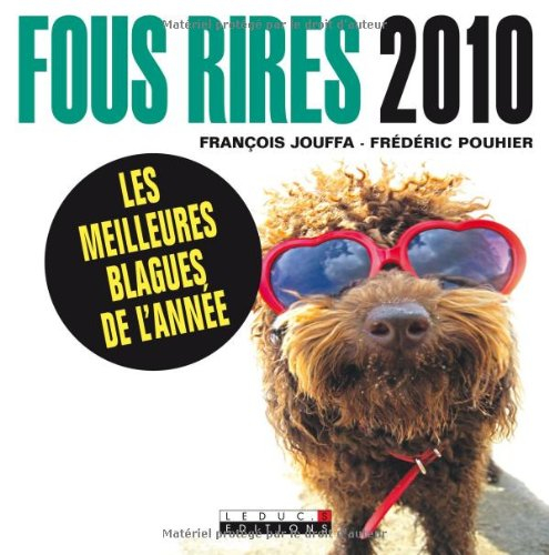 Fous rires 2010 : les meilleures blagues de l'année