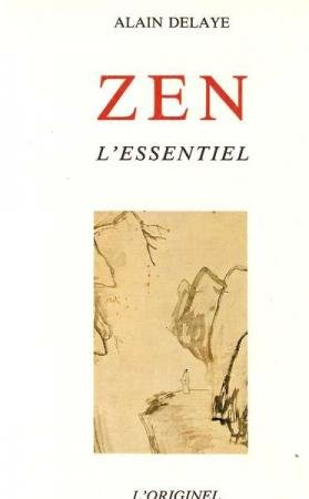 Zen, l'essentiel