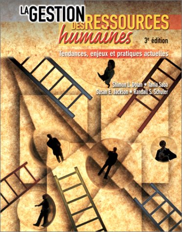La gestion des ressources humaines : tendances, enjeux et pratiques actuelles