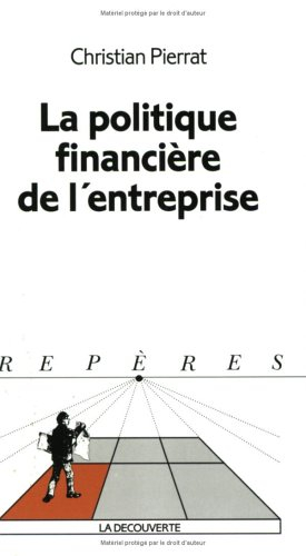 La politique financière de l'entreprise